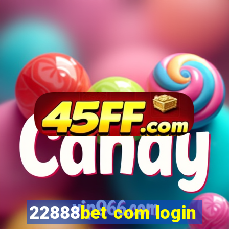 22888bet com login